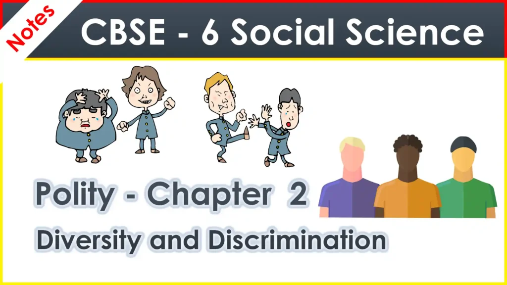 Chapter 2 Diversity and Discrimination Notes