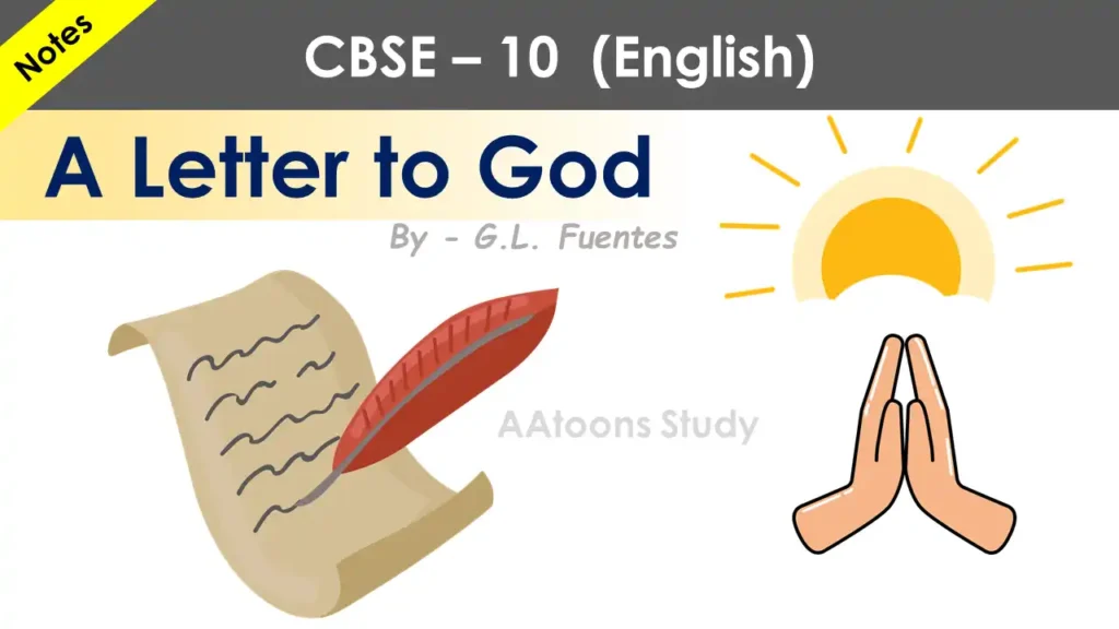 CBSE 10 A Letter to God Notes