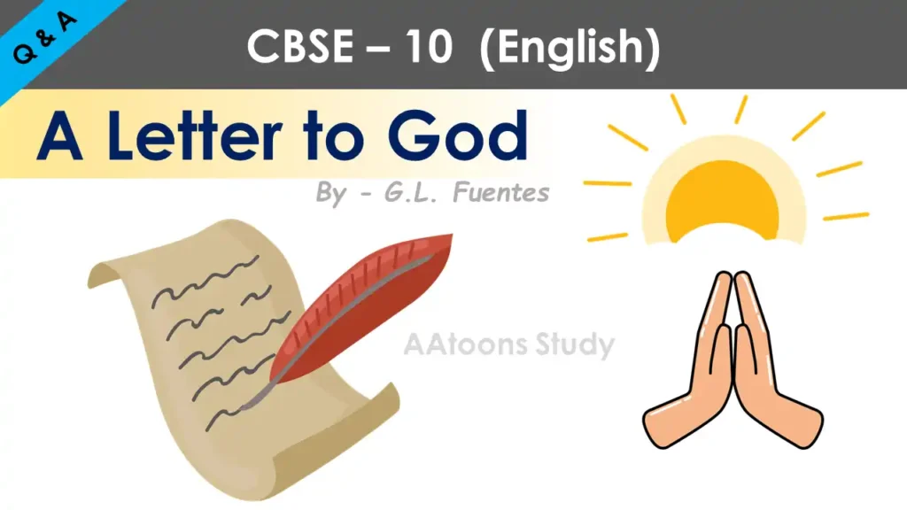 CBSE 10 A Letter to God Questions and Answers