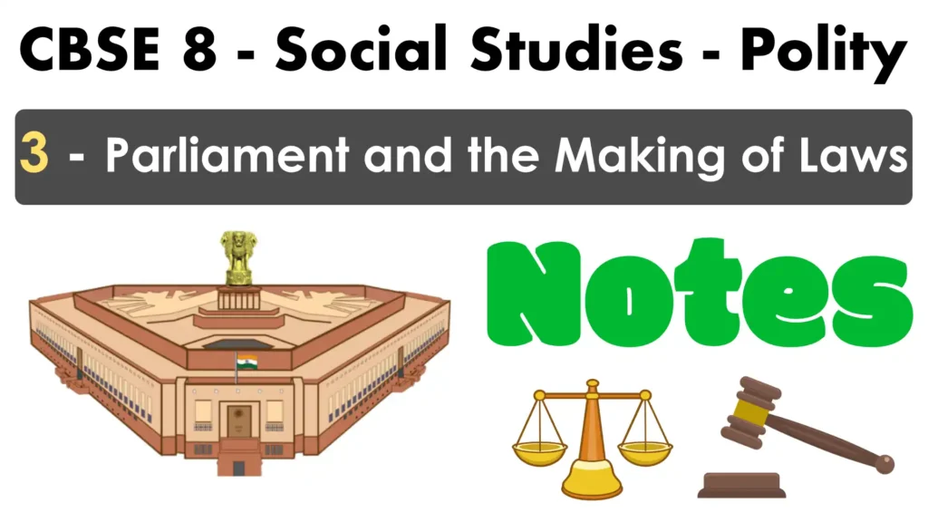 Parliament and the Making of Laws Notes