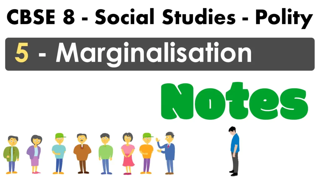 5 Marginalisation cbse 8