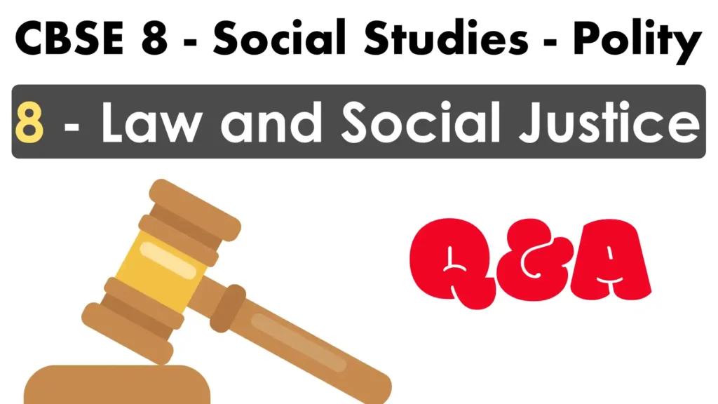 8 Law and Social Justice QnA